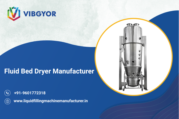 Fluid Bed Dryer Manufacturer 