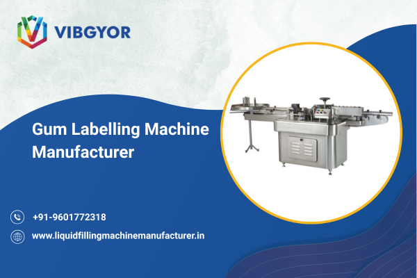 Gum Labelling Machine Manufacturer