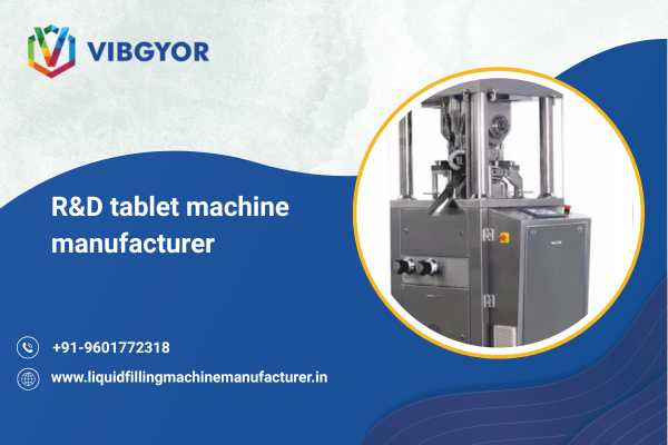 R&D Tablet Machine Manufacturer 