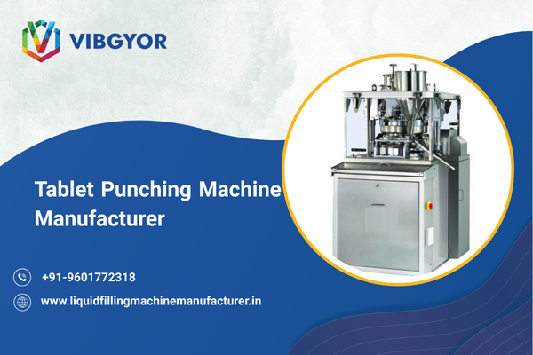 Tablet Punching Machine Manufacturer 